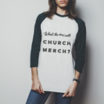 What’s the Deal with Church Merch?